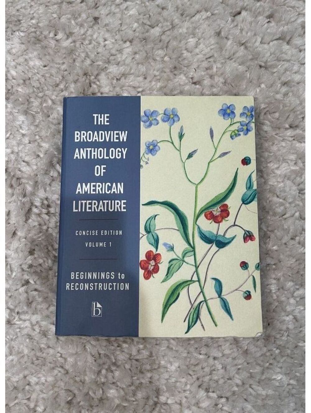 The Broadview Anthology of American Literature Good Used Condition
